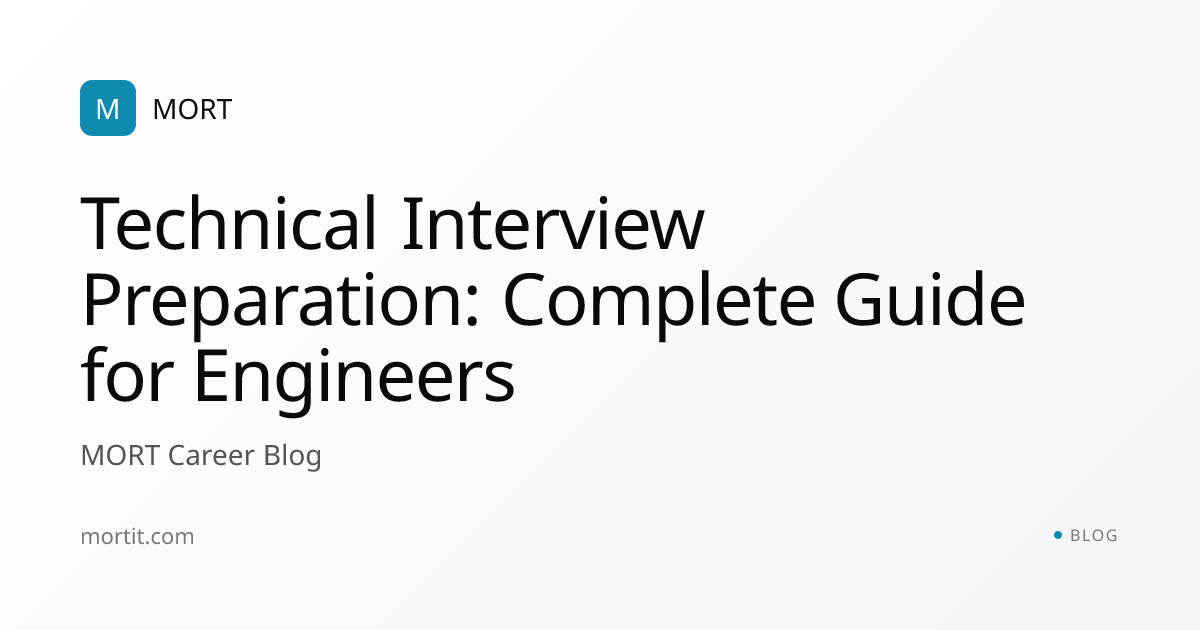 Technical Interview Preparation: Complete Guide for Engineers (2026)